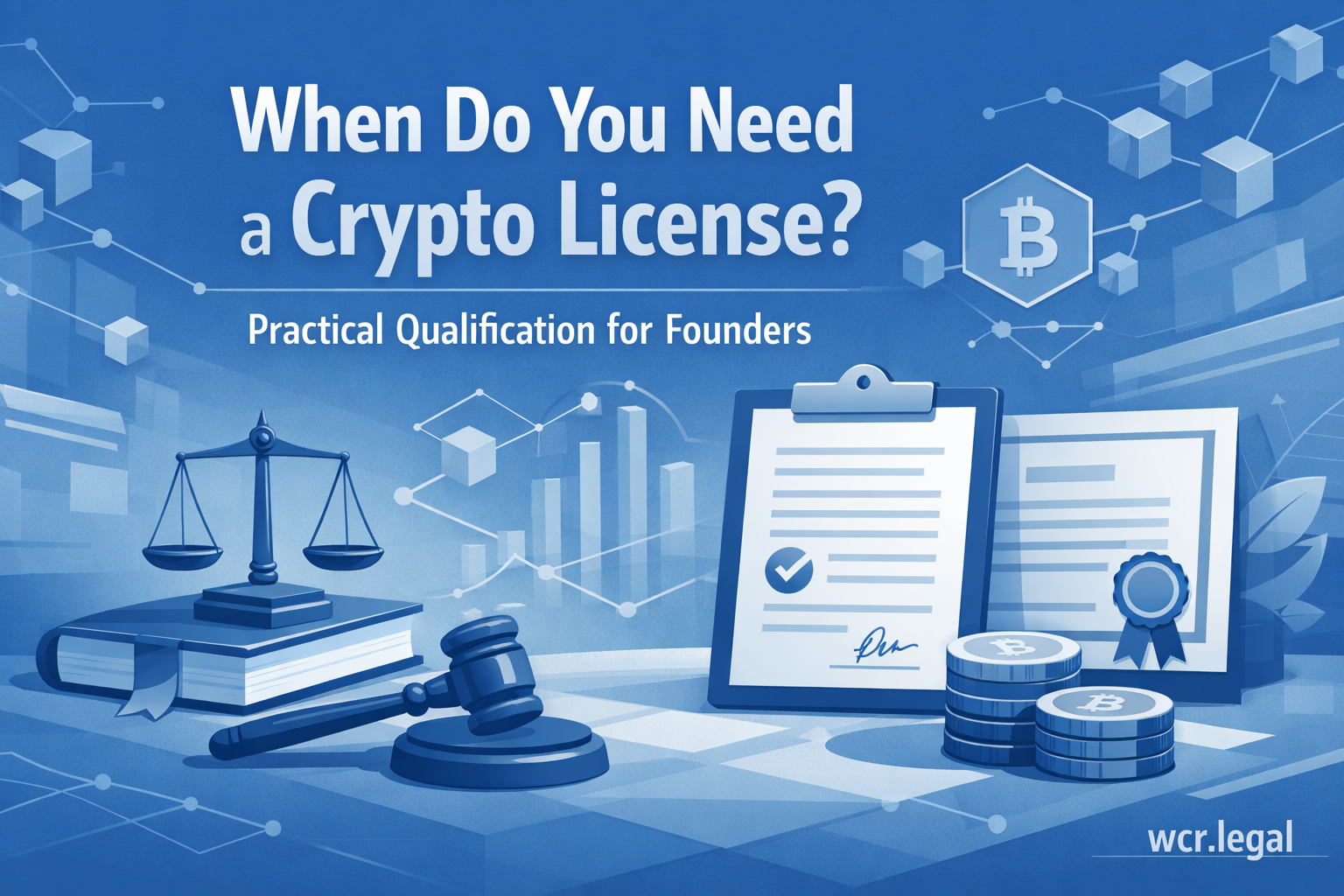 When you actually need a crypto license – and when you do not