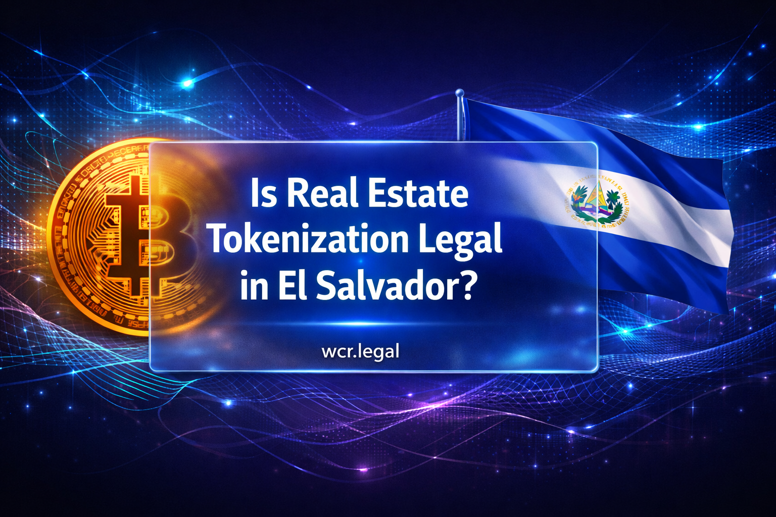 Is Real Estate Tokenization Legal in El Salvador?