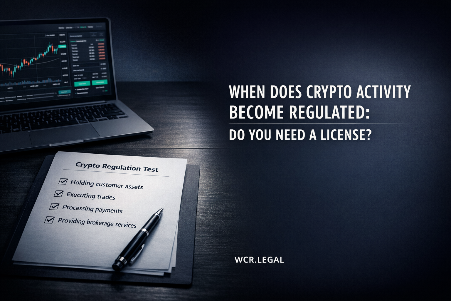 When Does Crypto Activity Become Regulated: Do You Need a License?